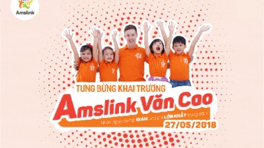 THÔNG BÁO KHAI TRƯƠNG CƠ SỞ 6: AMSLINK VĂN CAO